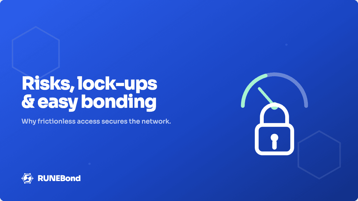 RUNEBond – Risks, Lock-Ups and Why Easy Bonding Matters